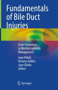 Cover image: Fundamentals of Bile Duct Injuries 9783031133824