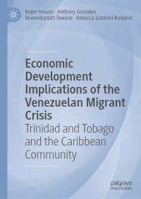 Cover image: Economic Development Implications of the Venezuelan Migrant Crisis 9783031134432