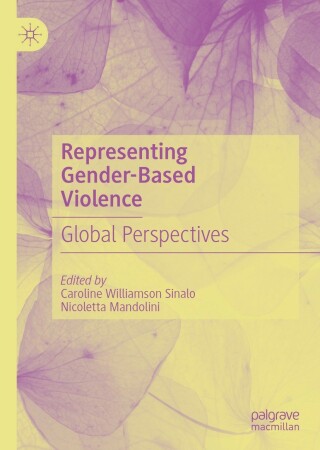 Cover image: Representing Gender-Based Violence 9783031134500