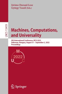表紙画像: Machines, Computations, and Universality 9783031135019