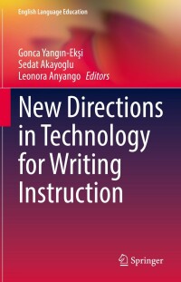 Omslagafbeelding: New Directions in Technology for Writing Instruction 9783031135392