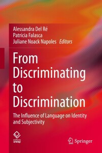 Cover image: From Discriminating to Discrimination 9783031135439