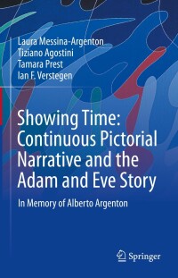 Titelbild: Showing Time: Continuous Pictorial Narrative and the Adam and Eve Story 9783031136610