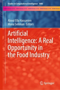 表紙画像: Artificial Intelligence: A Real Opportunity in the Food Industry 9783031137013