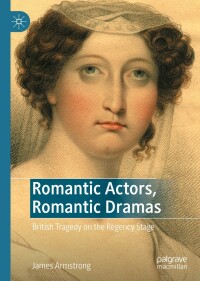 Titelbild: Romantic Actors, Romantic Dramas 9783031137099