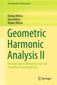 表紙画像: Geometric Harmonic Analysis II 9783031137174