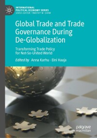 Imagen de portada: Global Trade and Trade Governance During De-Globalization 9783031137563