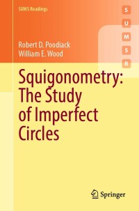 Cover image: Squigonometry: The Study of Imperfect Circles 9783031137822