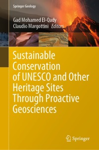 Cover image: Sustainable Conservation of UNESCO and Other Heritage Sites Through Proactive Geosciences 9783031138096