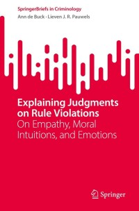 Cover image: Explaining Judgments on Rule Violations 9783031138652