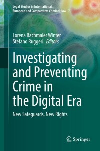 Cover image: Investigating and Preventing Crime in the Digital Era 9783031139512