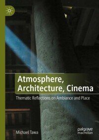 Cover image: Atmosphere, Architecture, Cinema 9783031139635