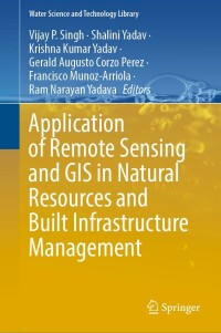 Imagen de portada: Application of Remote Sensing and GIS in Natural Resources and Built Infrastructure Management 9783031140952