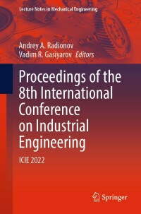 Imagen de portada: Proceedings of the 8th International Conference on Industrial Engineering 9783031141249