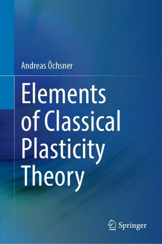 Imagen de portada: Elements of Classical Plasticity Theory 9783031142000