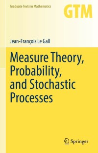 表紙画像: Measure Theory, Probability, and Stochastic Processes 9783031142048