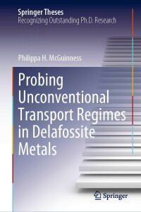 Cover image: Probing Unconventional Transport Regimes in Delafossite Metals 9783031142437