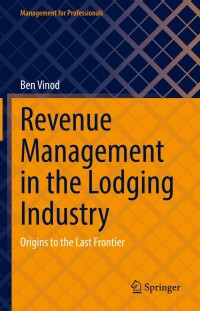 Cover image: Revenue Management in the Lodging Industry 9783031143014