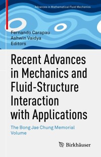 Imagen de portada: Recent Advances in Mechanics and Fluid-Structure Interaction with Applications 9783031143236