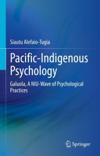 表紙画像: Pacific-Indigenous Psychology 9783031144318