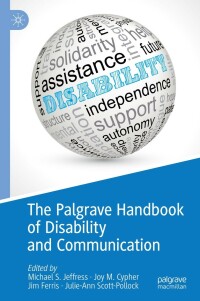 Cover image: The Palgrave Handbook of Disability and Communication 9783031144462