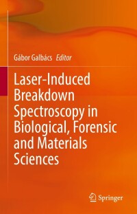 Immagine di copertina: Laser-Induced Breakdown Spectroscopy in Biological, Forensic and Materials Sciences 9783031145018