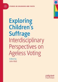 Cover image: Exploring Children's Suffrage 9783031145407