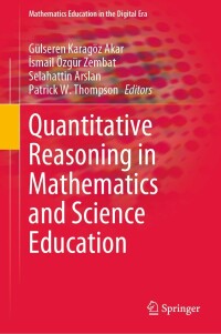 表紙画像: Quantitative Reasoning in Mathematics and Science Education 9783031145520