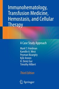 Cover image: Immunohematology, Transfusion Medicine, Hemostasis, and Cellular Therapy 3rd edition 9783031146374