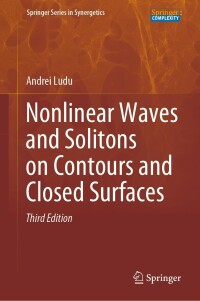 Cover image: Nonlinear Waves and Solitons on Contours and Closed Surfaces 3rd edition 9783031146404