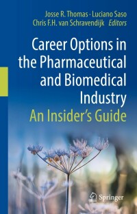 Imagen de portada: Career Options in the Pharmaceutical and Biomedical Industry 9783031149108