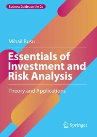 صورة الغلاف: Essentials of Investment and Risk Analysis 9783031150555