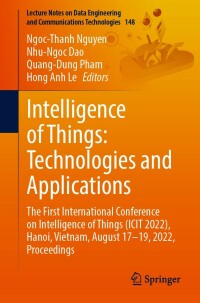 Cover image: Intelligence of Things: Technologies and Applications 9783031150623