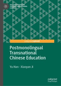 Imagen de portada: Postmonolingual Transnational Chinese Education 9783031151521