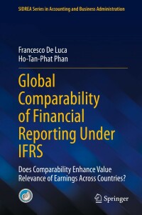 表紙画像: Global Comparability of Financial Reporting Under IFRS 9783031151552