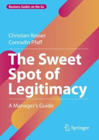Cover image: The Sweet Spot of Legitimacy 9783031151705