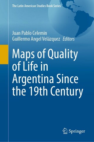 Imagen de portada: Maps of Quality of Life in Argentina Since the 19th Century 9783031152610