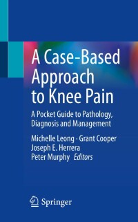Omslagafbeelding: A Case-Based Approach to Knee Pain 9783031153556