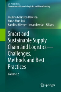 Cover image: Smart and Sustainable Supply Chain and Logistics — Challenges, Methods and Best Practices 9783031154119