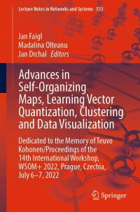 Cover image: Advances in Self-Organizing Maps, Learning Vector Quantization, Clustering and Data Visualization 9783031154430