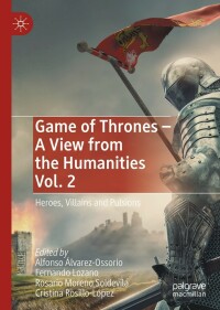 صورة الغلاف: Game of Thrones - A View from the Humanities Vol. 2 9783031154928