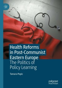 Omslagafbeelding: Health Reforms in Post-Communist Eastern Europe 9783031154966