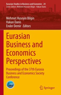 Omslagafbeelding: Eurasian Business and Economics Perspectives 9783031155307