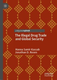 Immagine di copertina: The Illegal Drug Trade and Global Security 9783031155611