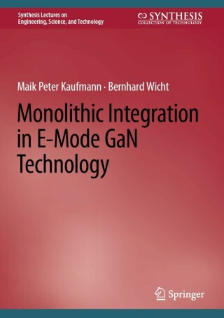 Cover image: Monolithic Integration in E-Mode GaN Technology 9783031156243