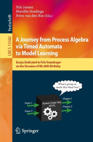 Omslagafbeelding: A Journey from Process Algebra via Timed Automata to Model Learning 9783031156281