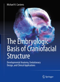 Omslagafbeelding: The Embryologic Basis of Craniofacial Structure 9783031156359