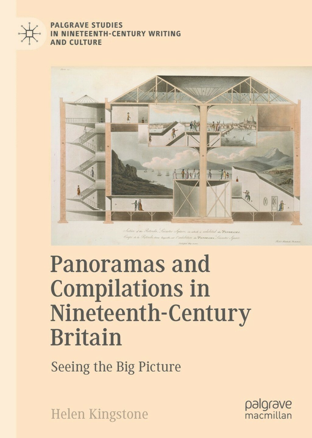 Panoramas and Compilations in Nineteenth-Century Britain Seeing the Big Picture