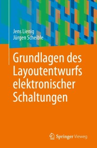 Cover image: Grundlagen des Layoutentwurfs elektronischer Schaltungen 9783031157677