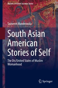 Cover image: South Asian American Stories of Self 9783031158346